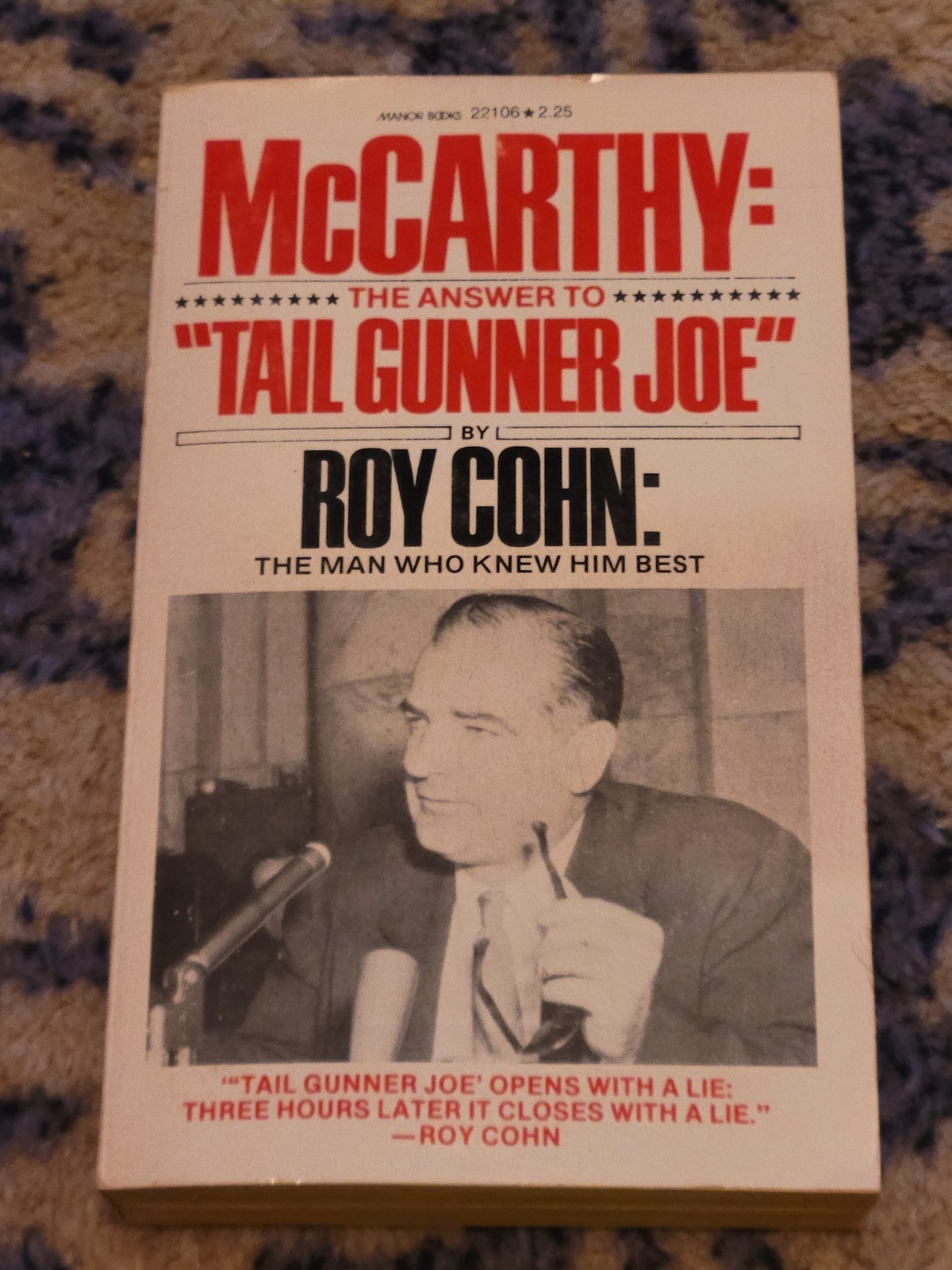 McCarthy: The Answer to “Tail Gunner Joe” by Roy Cohn (1977) Manor Books Vintage