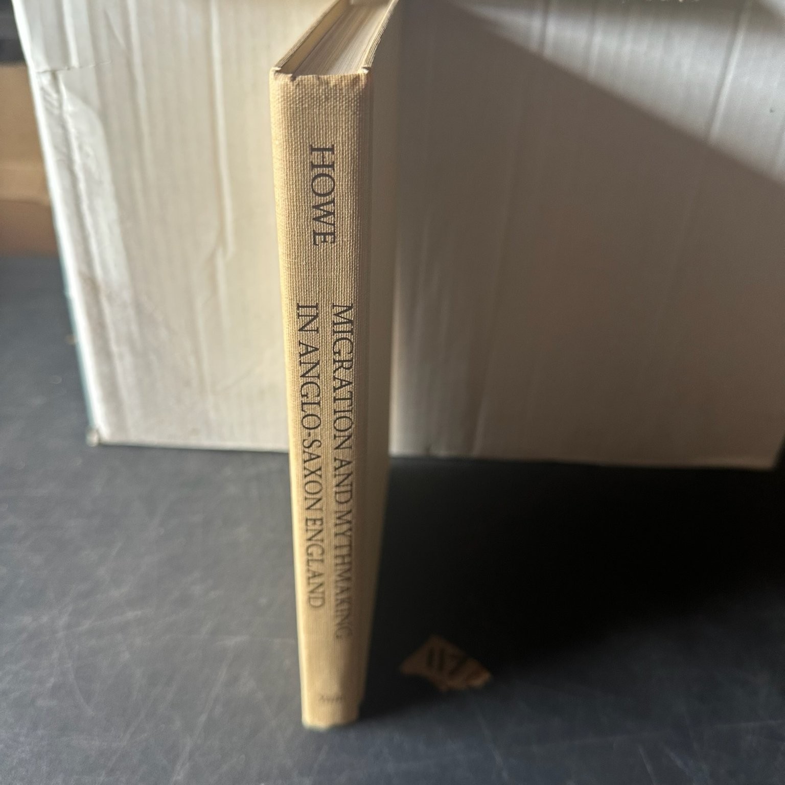 Migration & Mythmaking in Anglo-Saxon England Howe 1989 Yale University Press
