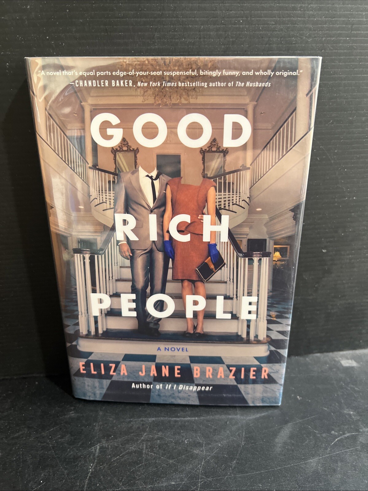 SIGNED 1st/1st Good Rich People A Novel By Eliza Jane Brazier HC Mylar DJ 2022