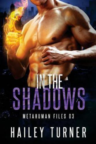 In the Shadows, Paperback by Turner, Hailey, Brand New, Free shipping in the US