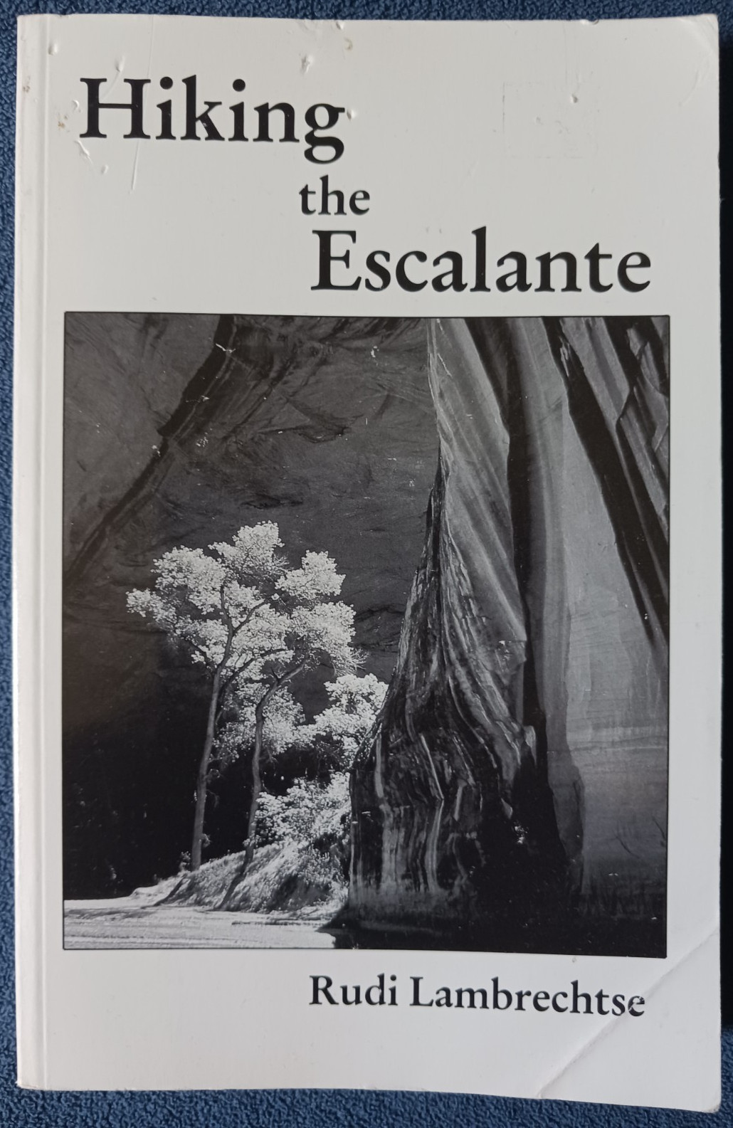 Hiking The Escalante – Rudi Lambrechtse – 1985 Paperback Edition