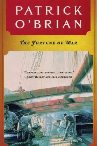 The Fortune of War (Aubrey / Maturin) – Paperback By O’Brian, Patrick – GOOD