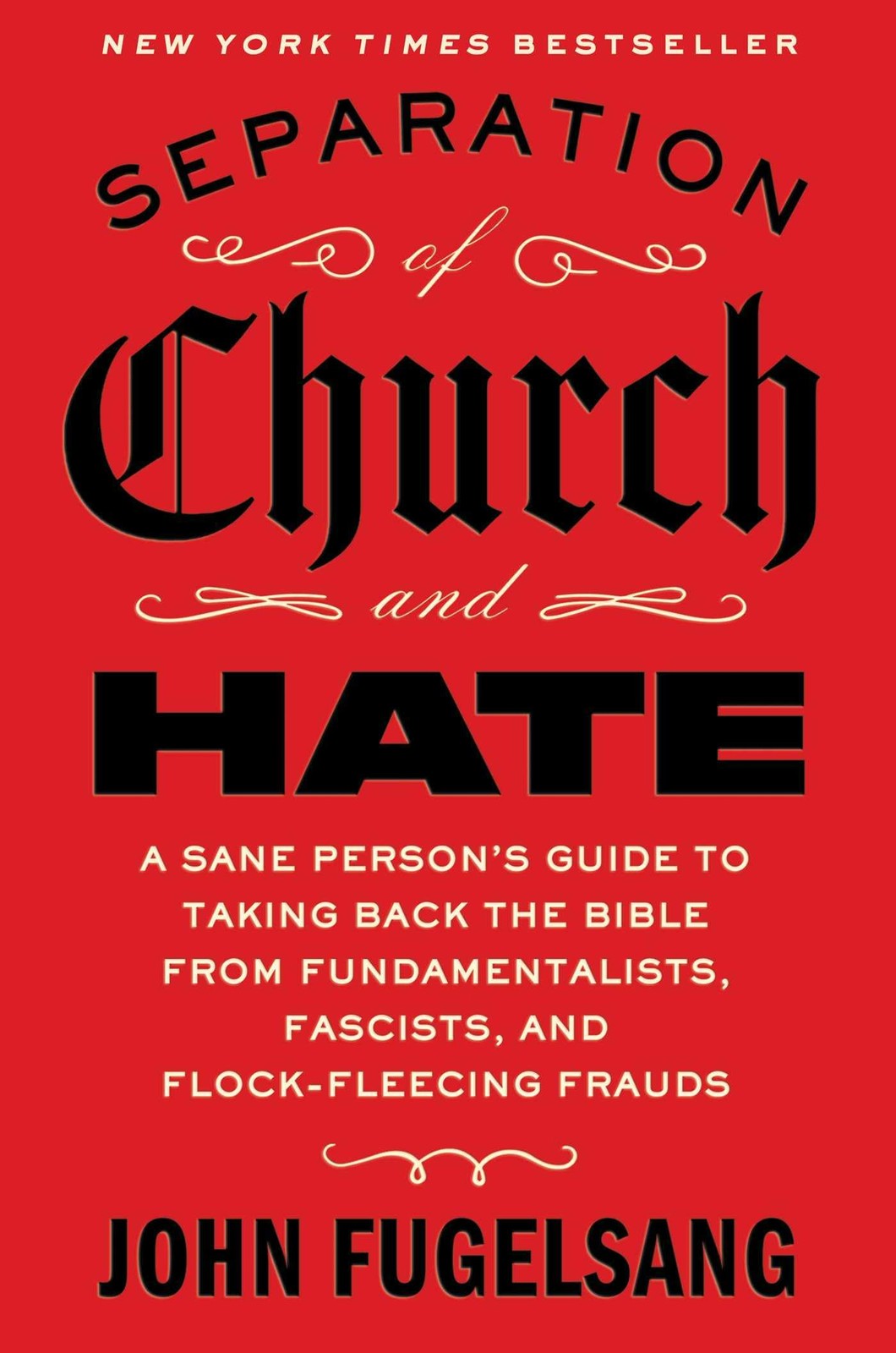 Separation of Church and Hate by Fugelsang