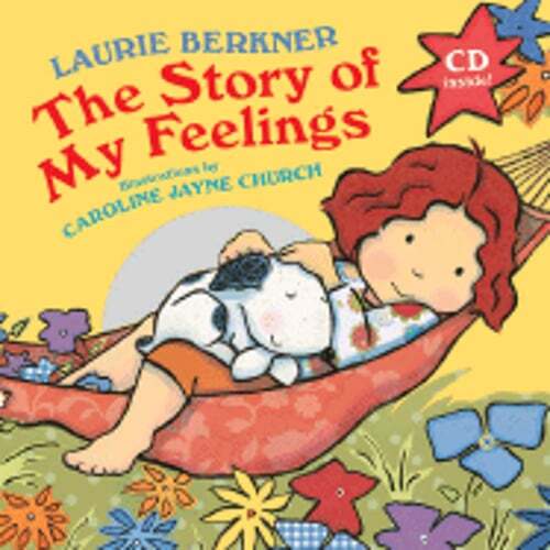 Story of My Feelings by Laurie Berkner: Used