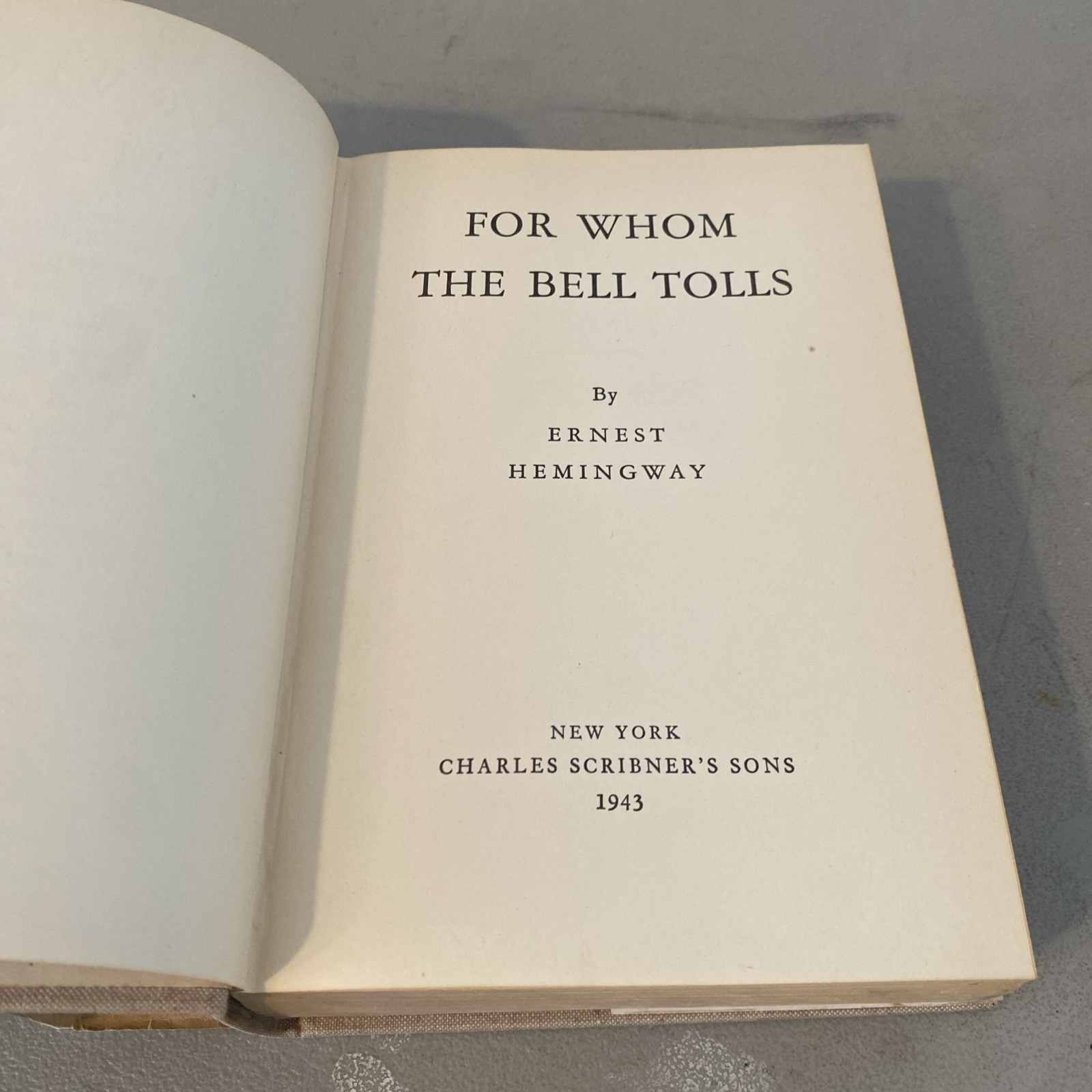 Ernest Hemingway FOR WHOM THE BELL TOLLS Charles Scribner’s Sons 1943 HC/DJ