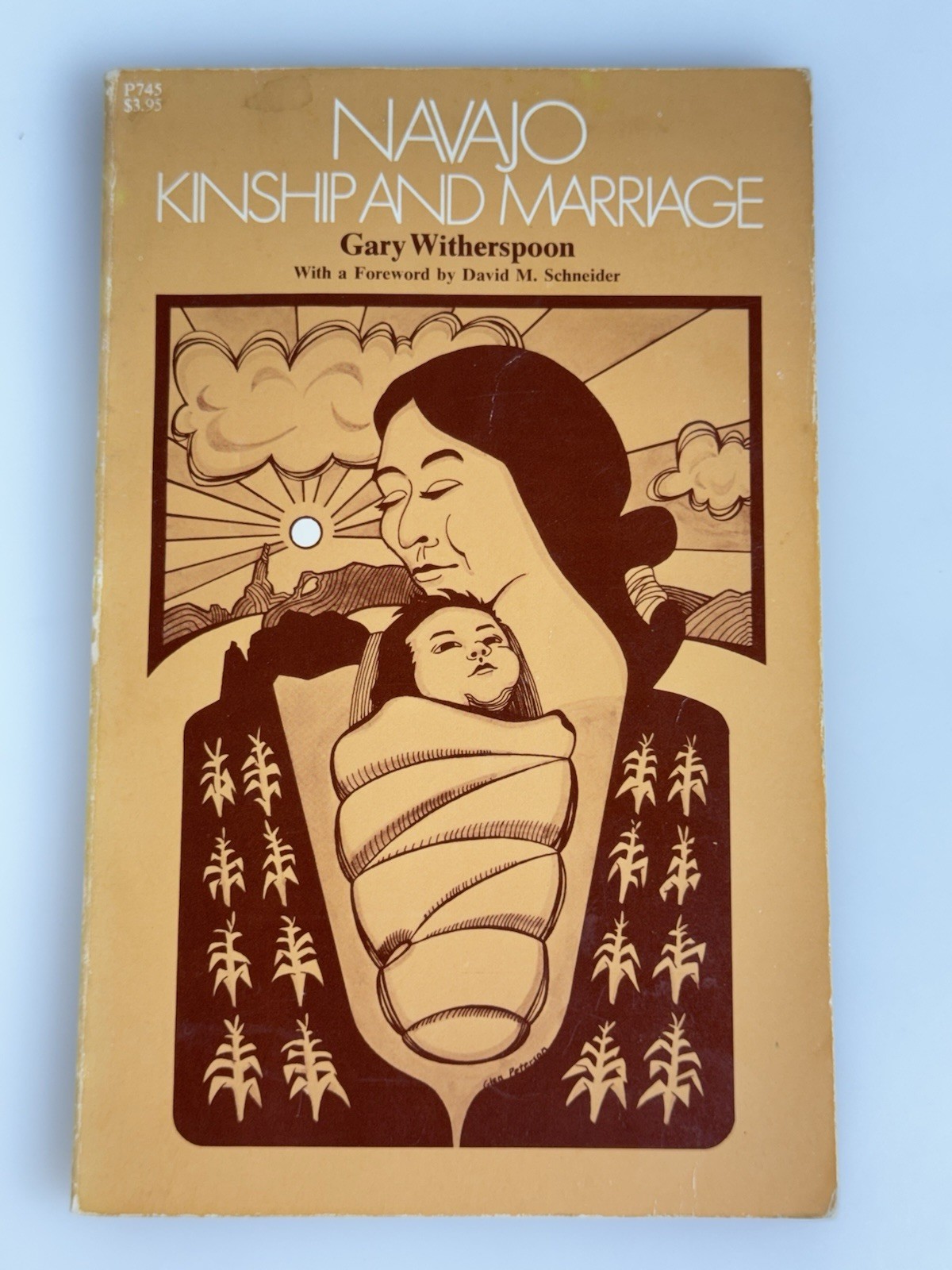 NAVAJO KINSHIP AND MARRIAGE GARY WITHERSPOON UNIVERSITY OF CHICAGO 1975