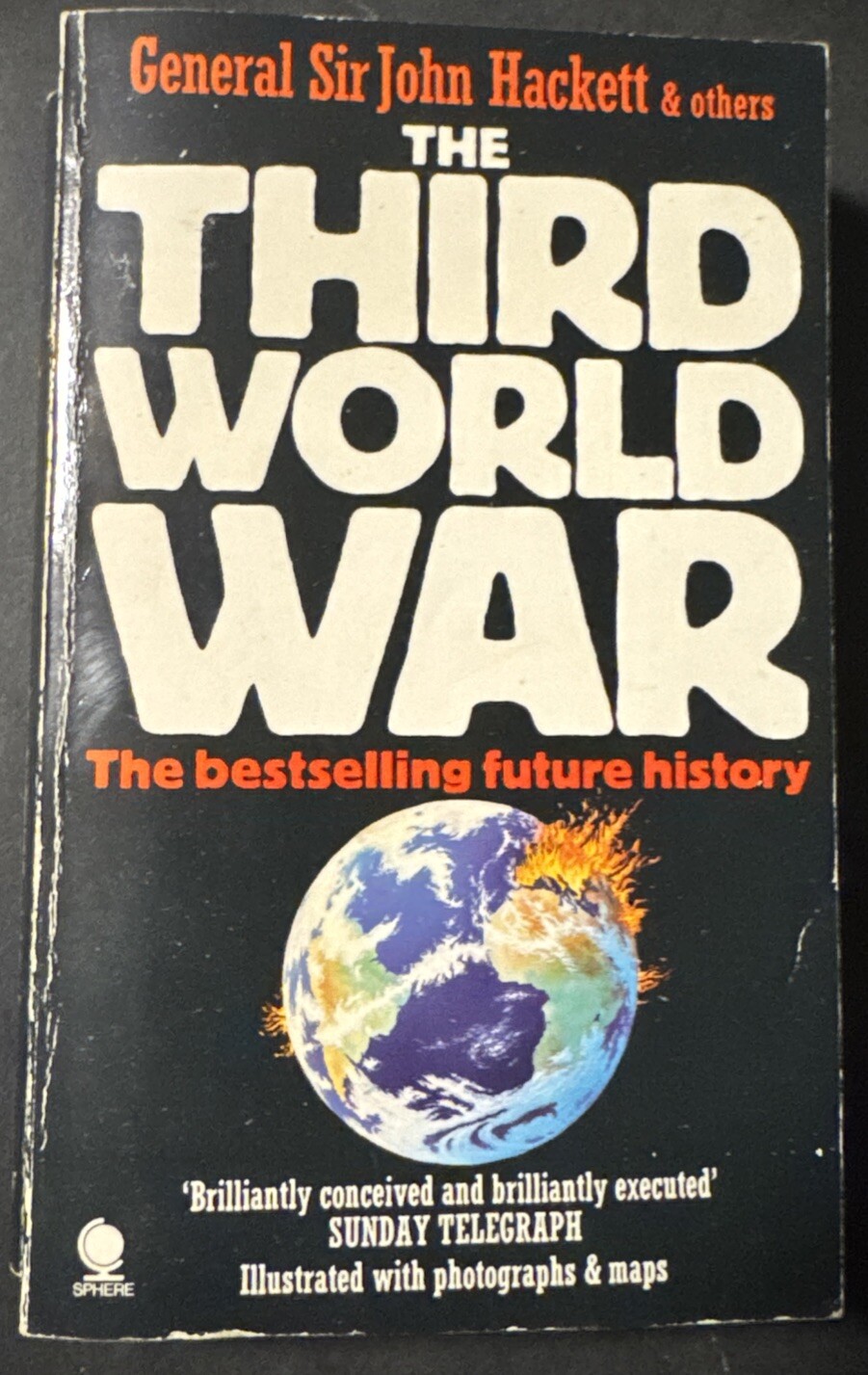 The Third World War By General Sir John Hackett & Others 1980