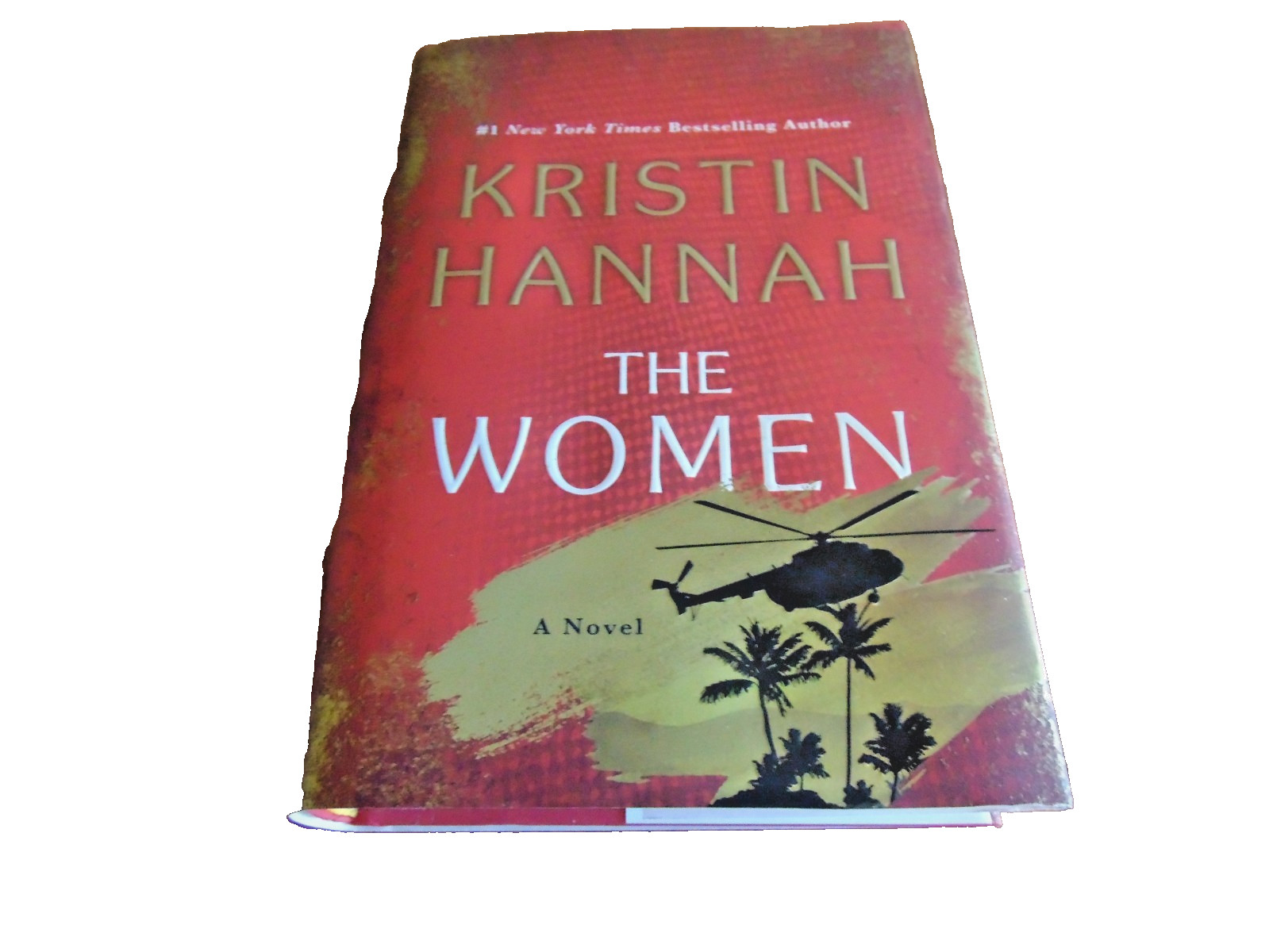 The Women by Kristin Hannah – Hardcover Dust Jacket Like New