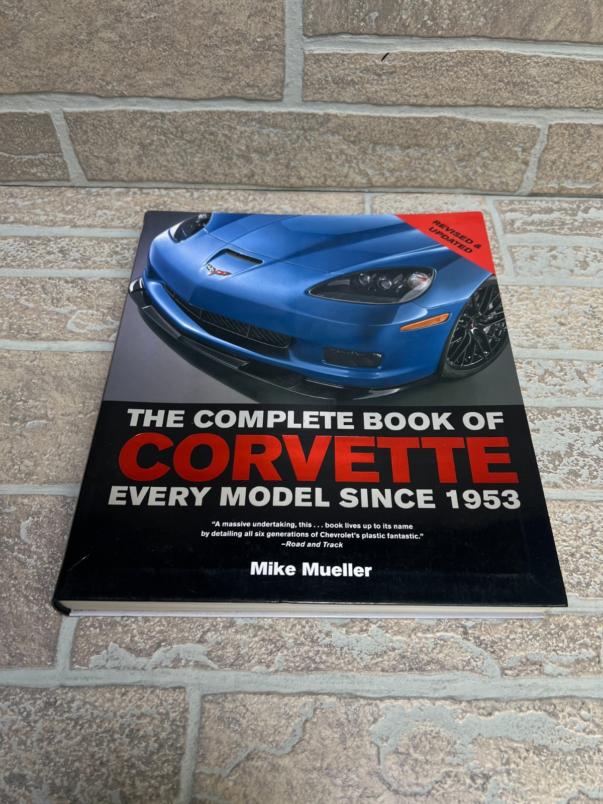 Complete Book Ser.: The Complete Book of Corvette : Every Model Since 1953 by…