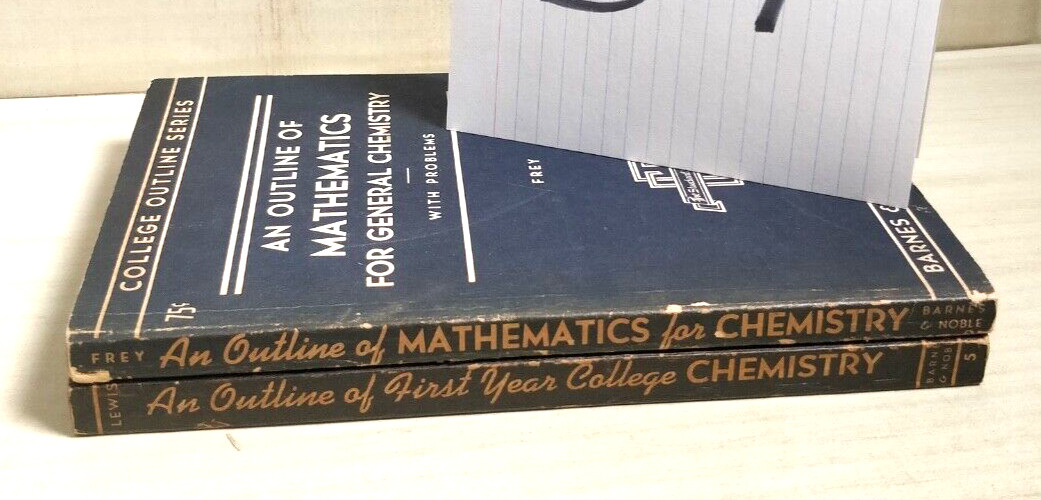 Mathematics for general chemistry + 1st year chemistry College Outline Series S7