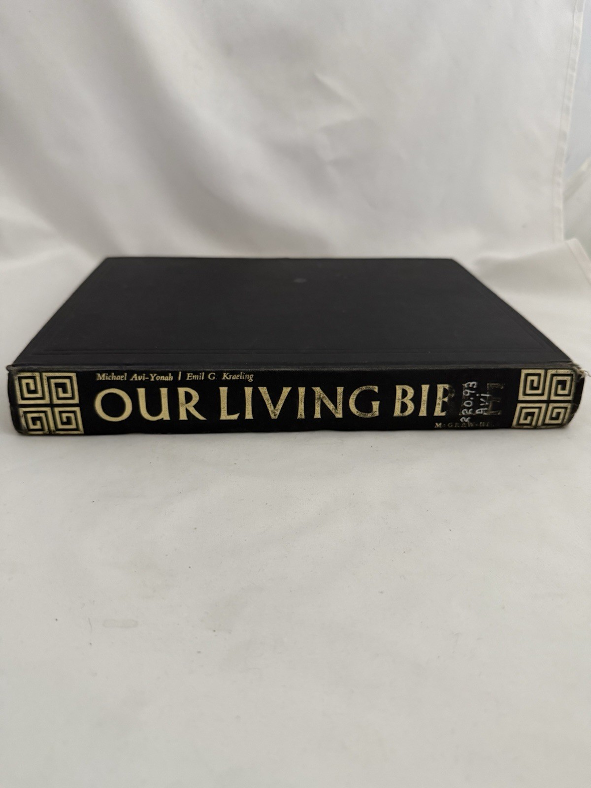 Our Living Bible Hardcover – 1962 by Michael Avi-Yonah And Emil Kraeling