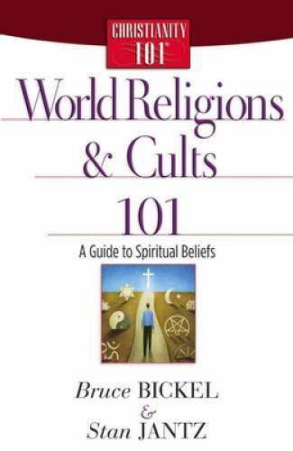 World Religions and Cults 101: A Guide to Spiritual Beliefs (Christianity – GOOD
