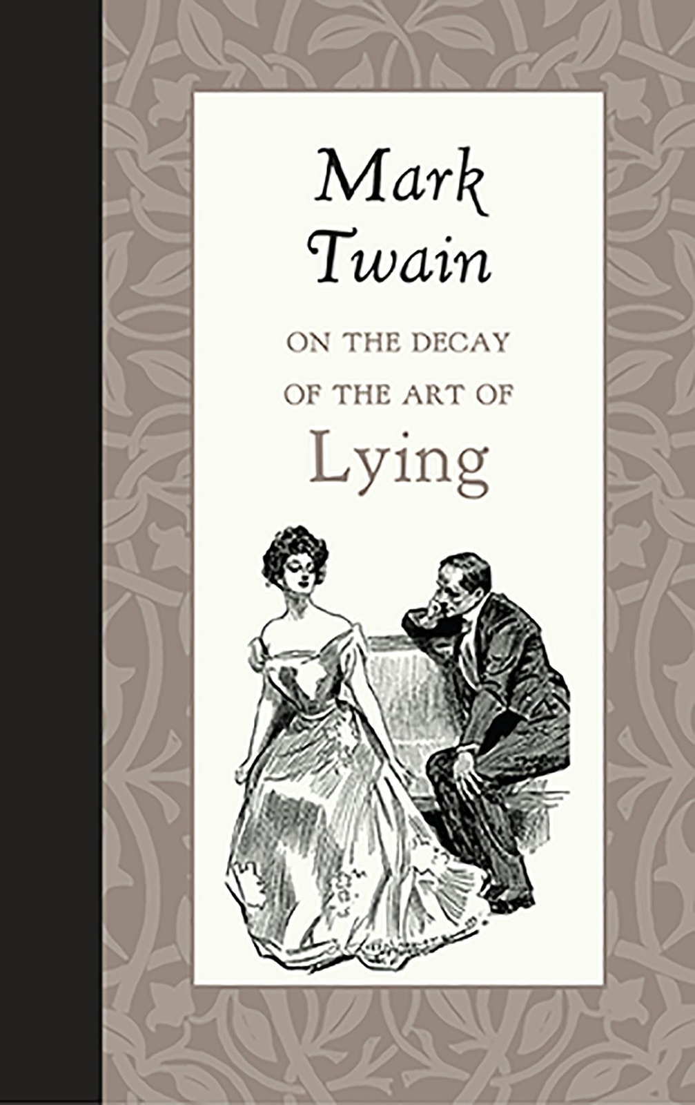 NEW Applewood Books On the Decay of the Art of Lying, 9781429096164 American Ro