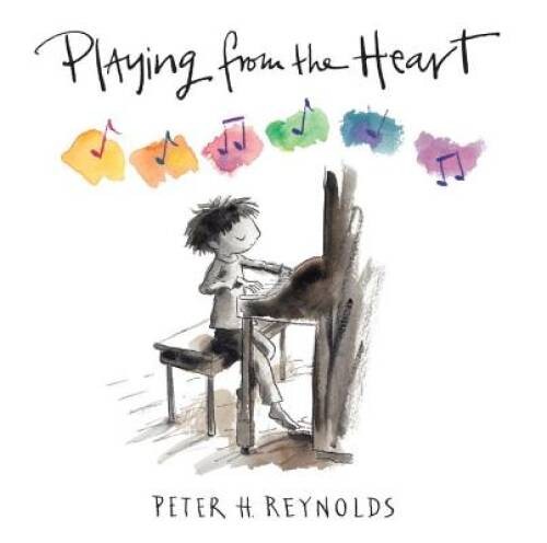 Playing from the Heart – Hardcover By Reynolds, Peter H. – GOOD