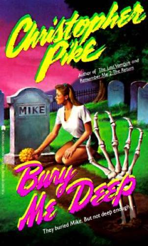 Bury Me Deep: They Buried Mike But Not Deep Enough – ACCEPTABLE