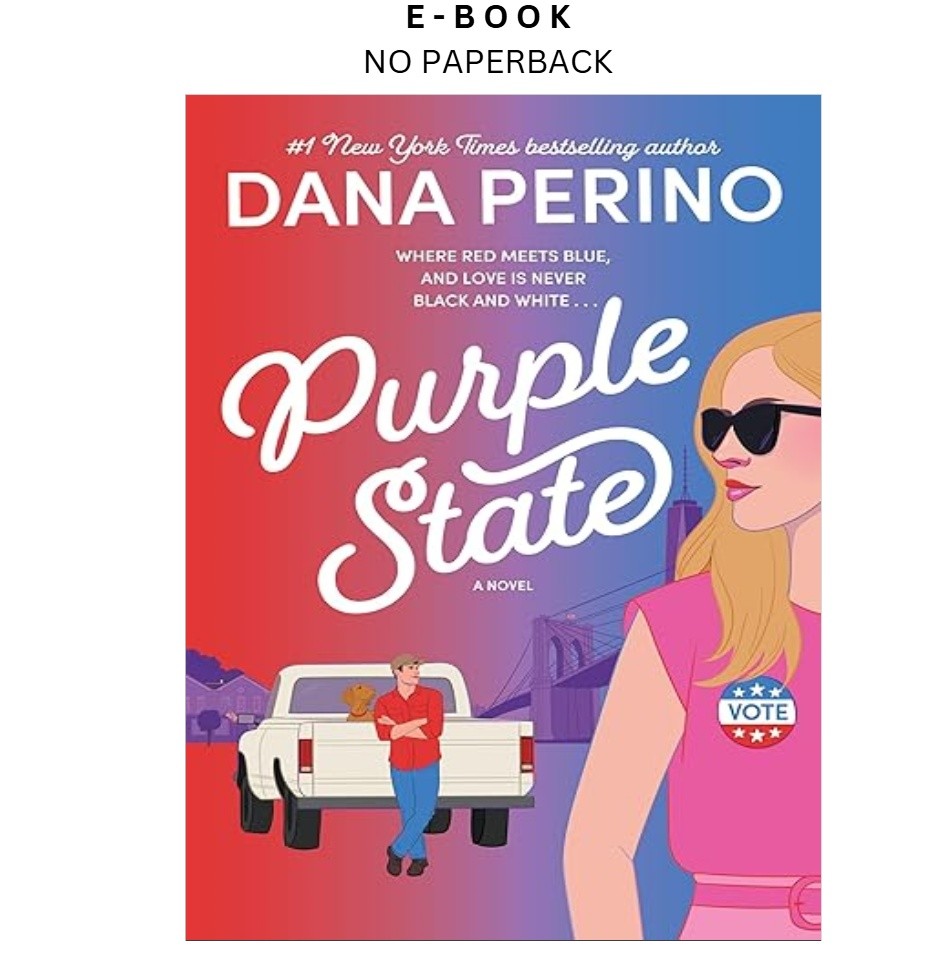 Purple State: A Small-Town Romcom Debut Novel from the Bes, Dana Perino 2026