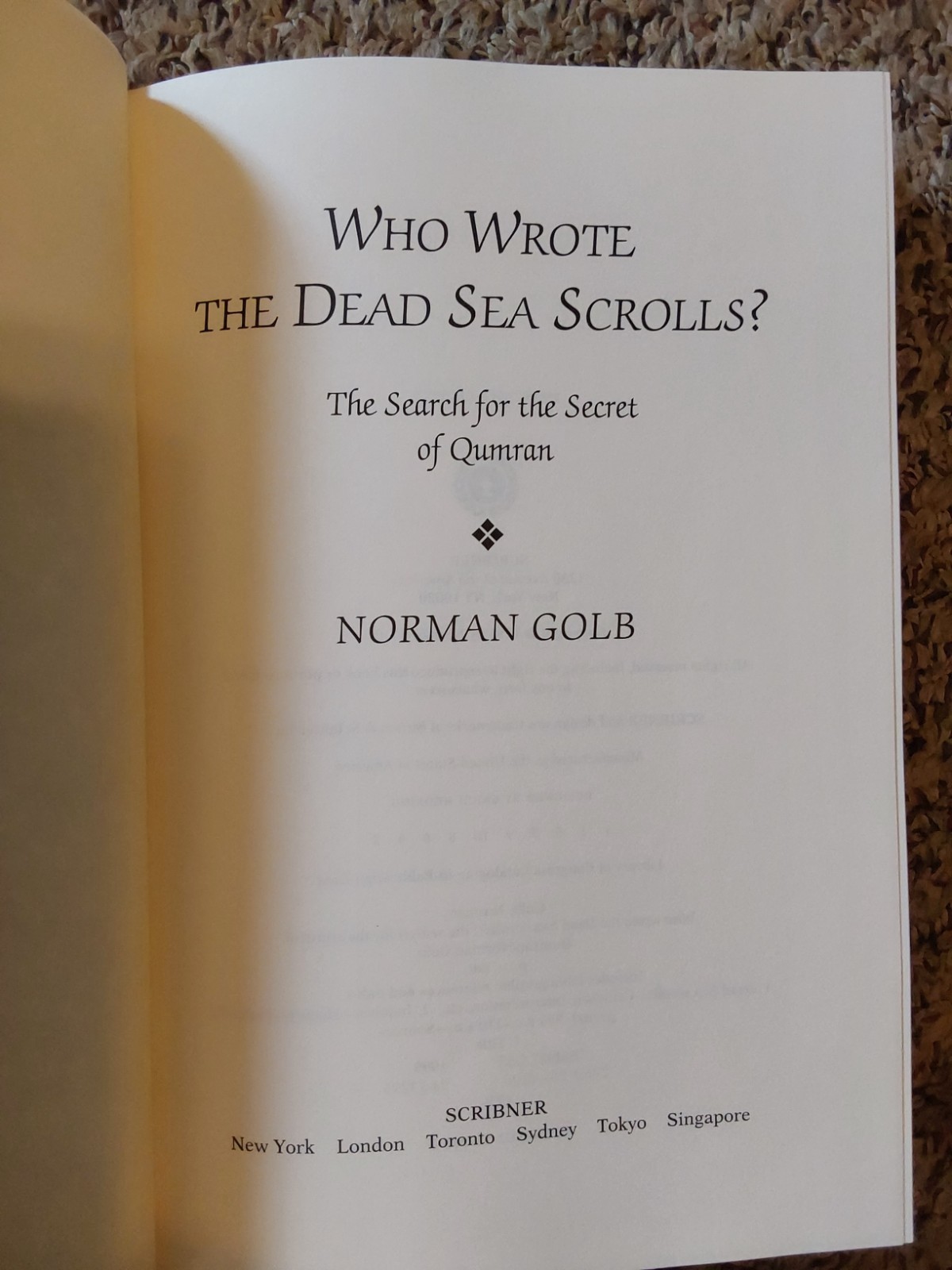 Who Wrote the Dead Sea Scrolls? by Norman Golb