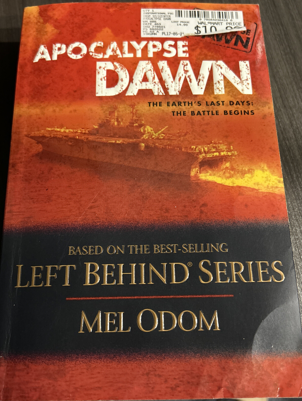 Left Behind Military Ser.: Apocalypse Dawn by Mel Odom (2003, Trade…