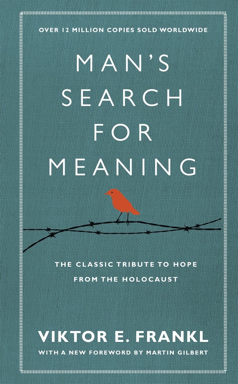 Man’s Search For Meaning: The classic tribute to hope from the Holocaust (Wi…