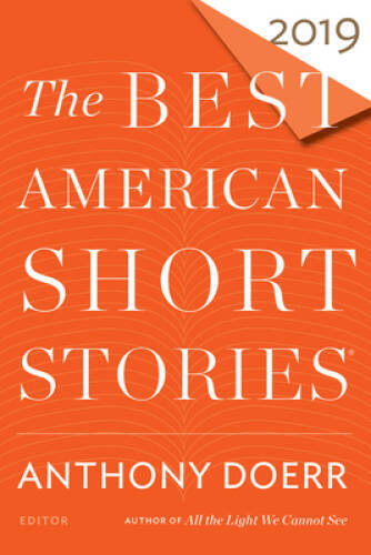 The Best American Short Stories 2019 (The Best American Series Â®) – VERY GOOD