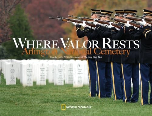 Where Valor Rests: Arlington N – GOOD