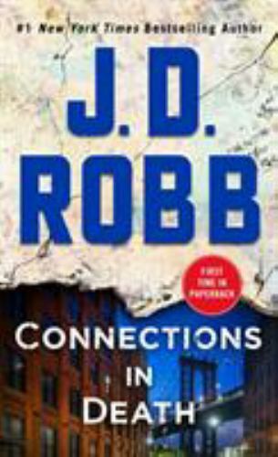 Connections in Death: An Eve Dallas Novel; I- 9781250308153, paperback, J D Robb