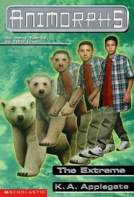 The Extreme (Animorphs, No. 25) by K A Applegate