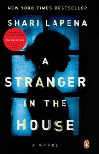 A Stranger in the House: A Novel – Paperback By Lapena, Shari – VERY GOOD