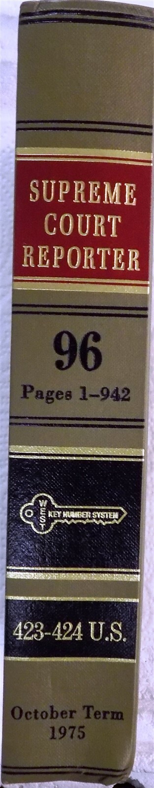 Supreme Court Reporter 96 Pages 1-1942 West! 423-434 U.S. October Term 1975