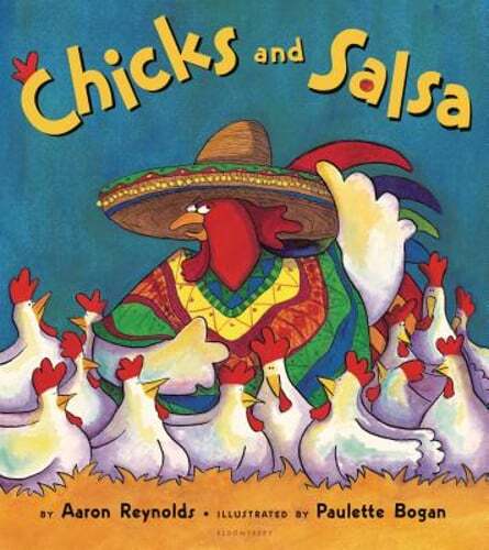 Chicks and Salsa by Aaron Reynolds: Used