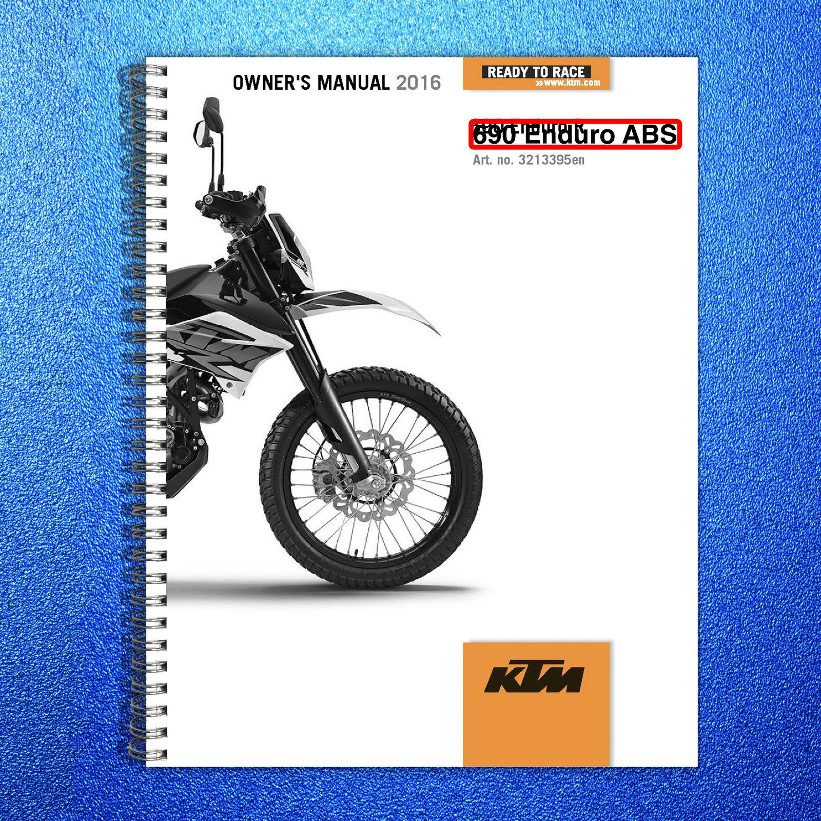 KTM 690 Enduro R ABS Owners Manual 2016 – STEEL WIRE BOUND – PROTECTIVE COVERS
