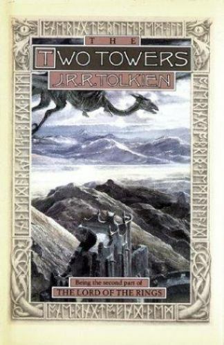 The Two Towers (The Lord of the Rings, Part 2) by J. R. R. Tolkien