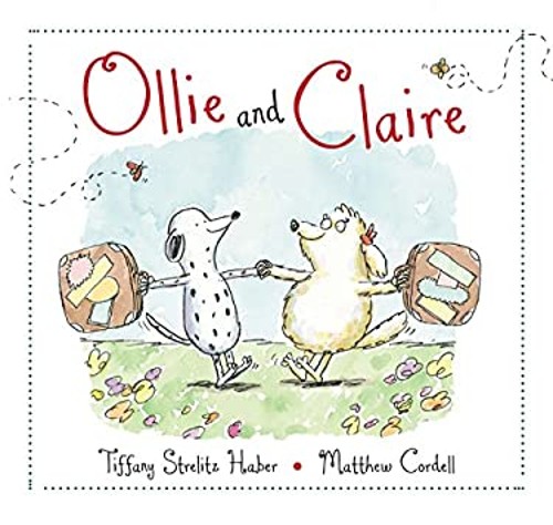 Ollie and Claire Hardcover Tiffany Strelitz, Cordell, Matthew Hab