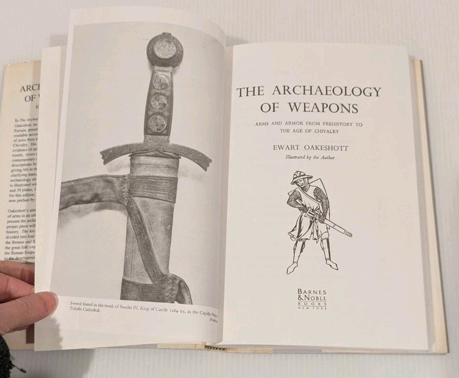 The Archaeology of Weapons: Arms and Armor by Ewart Oakeshott–Collectible Rare
