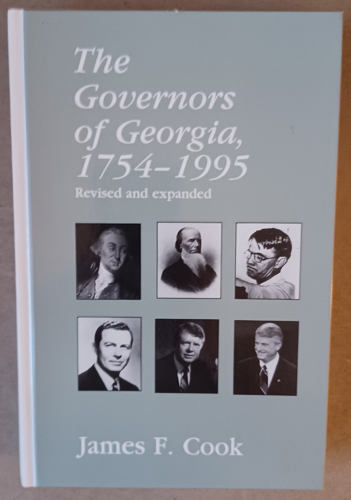 THE GOVERNORS OF GEORGIA, 1754-1995 By James Cook SIGNED by Gov. Carl Sanders