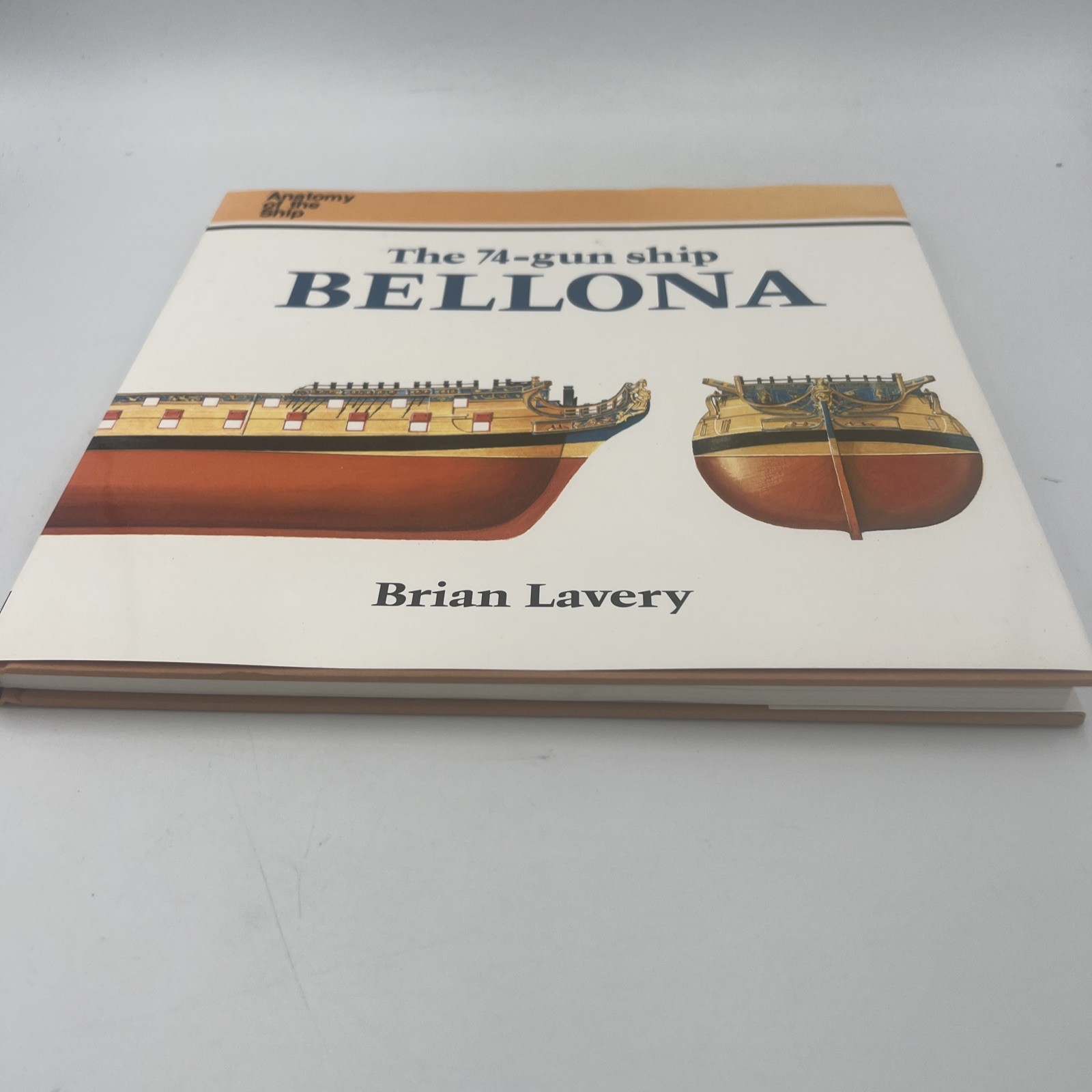 The 74-Gun-Ship Bellona Brian Lavery HC