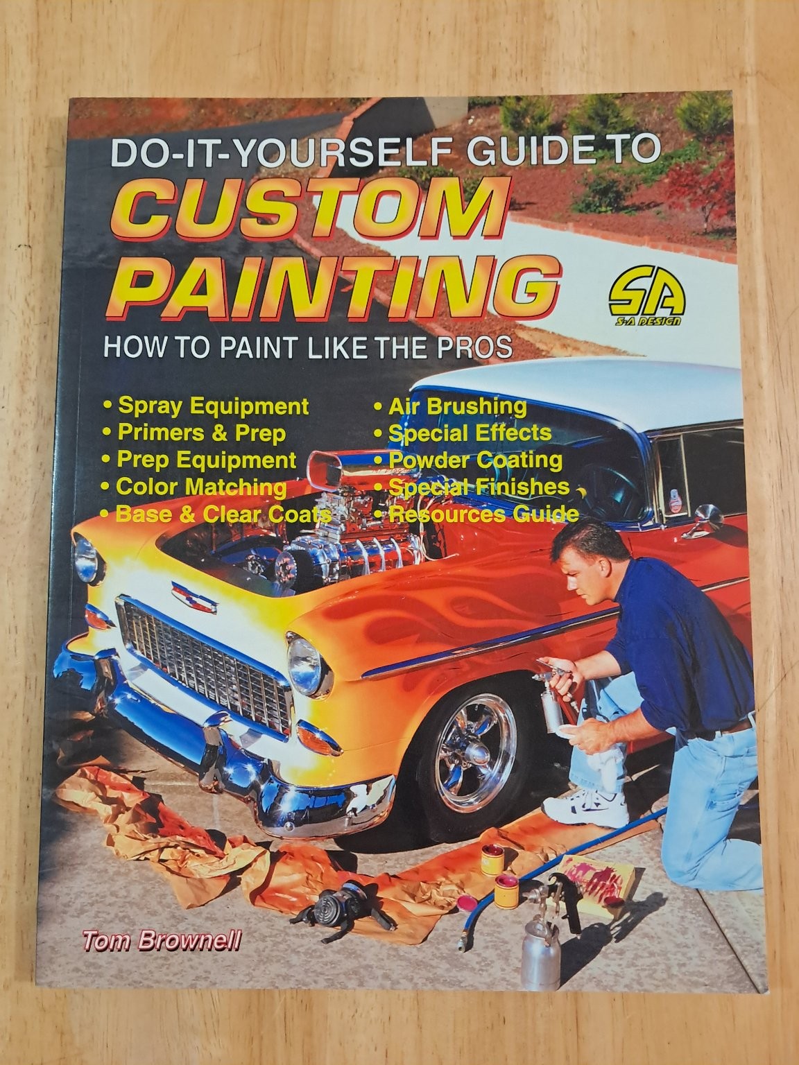Do-It-Yourself Guide to Custom Painting Tom Brownell 2000 CarTech