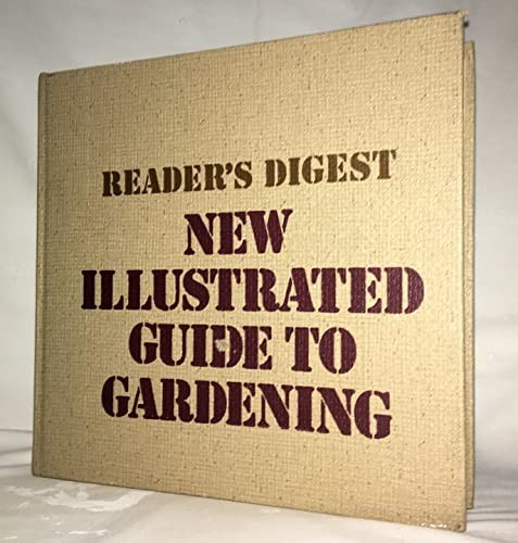 Reader’s Digest New Illustrated Guide to Gardening by Roy Hay (Consultant Editor