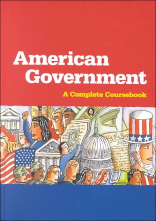 American Government : A Complete Coursebook Stephen C., Wood, Eth