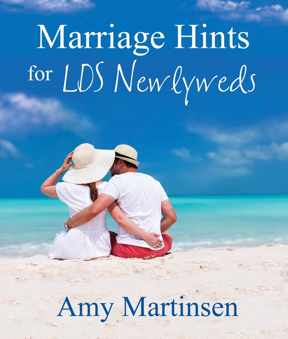 Marriage Hints for LDS Newlyweds