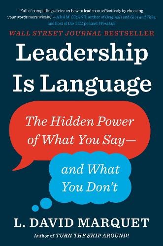 L. David Marquet Leadership Is Language (Hardback)