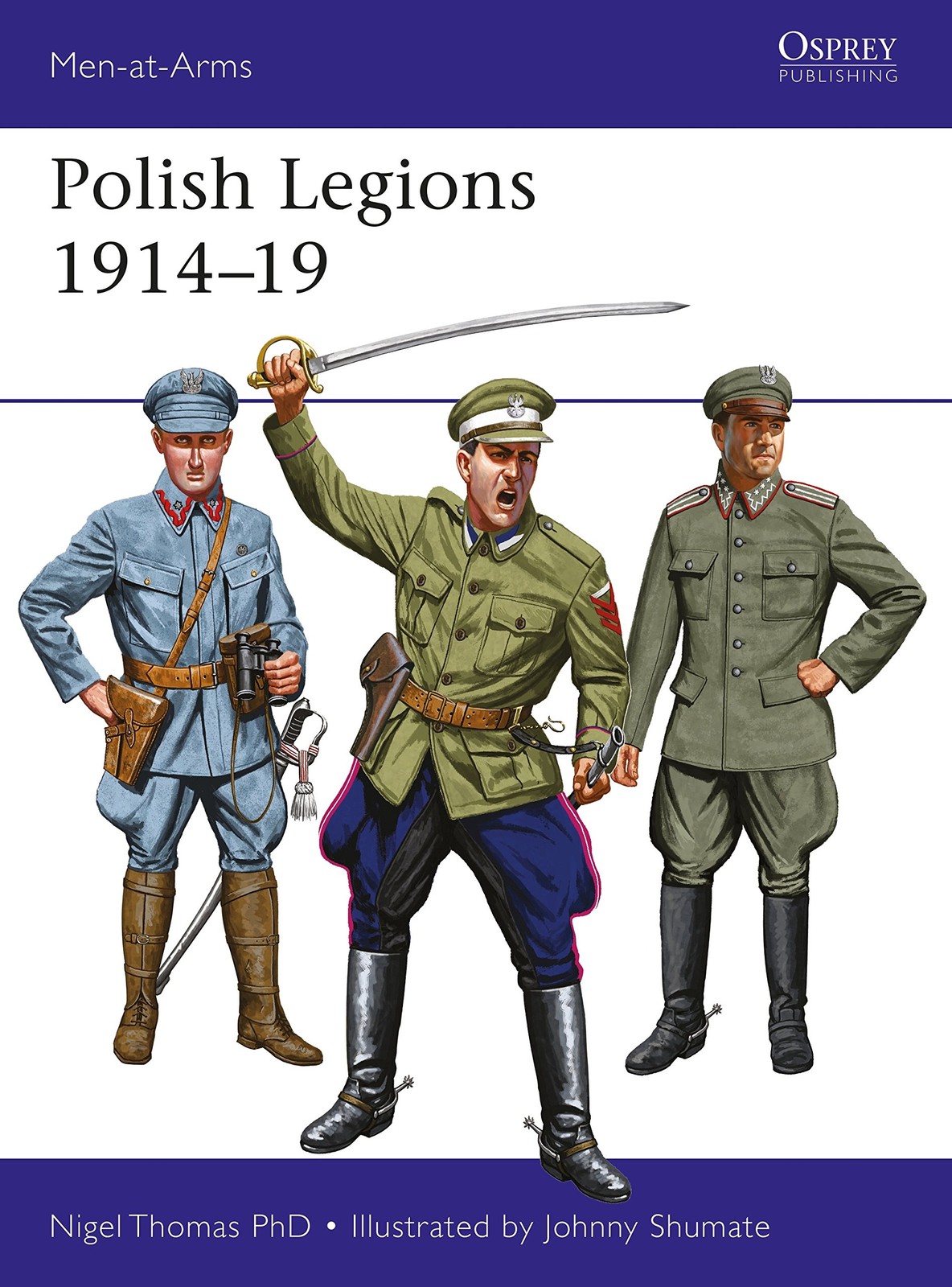 Polish Legions 1914–19 (Men-at-Arms, 518)