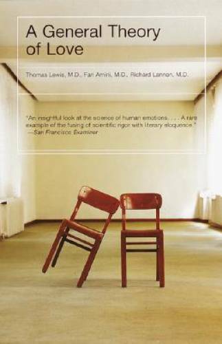 A General Theory of Love – Paperback By Lewis, Thomas – GOOD