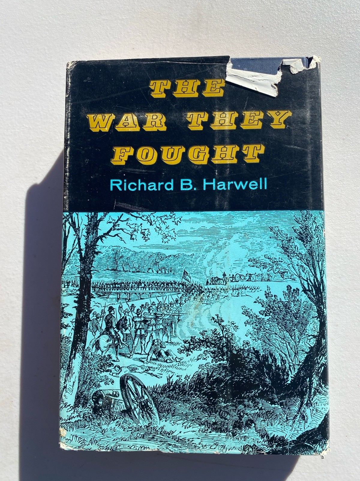 The War They Fought Richard B. Harwell HC/DJ First Ed. 1960 Signed