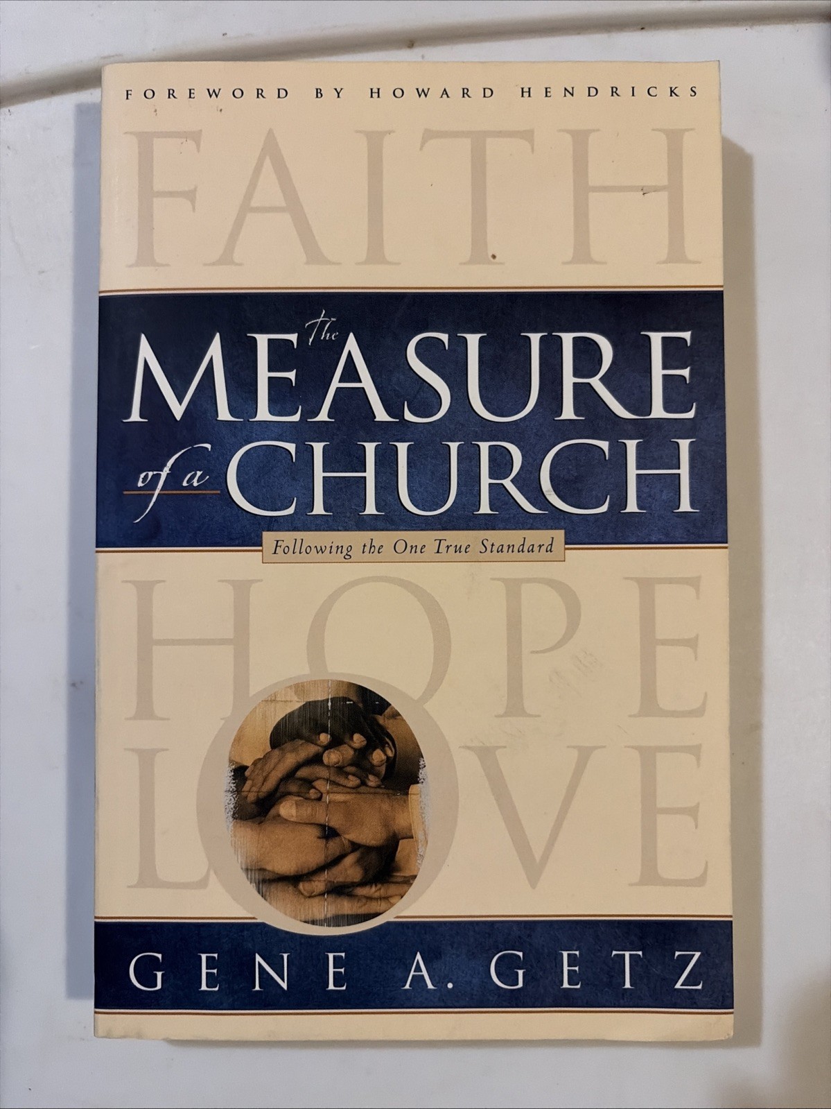 Measure of a Church by Gene A. Getz (2001, Trade Paperback)