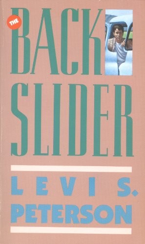 The Backslider – Peterson, Levi S. – Good – See condition notes
