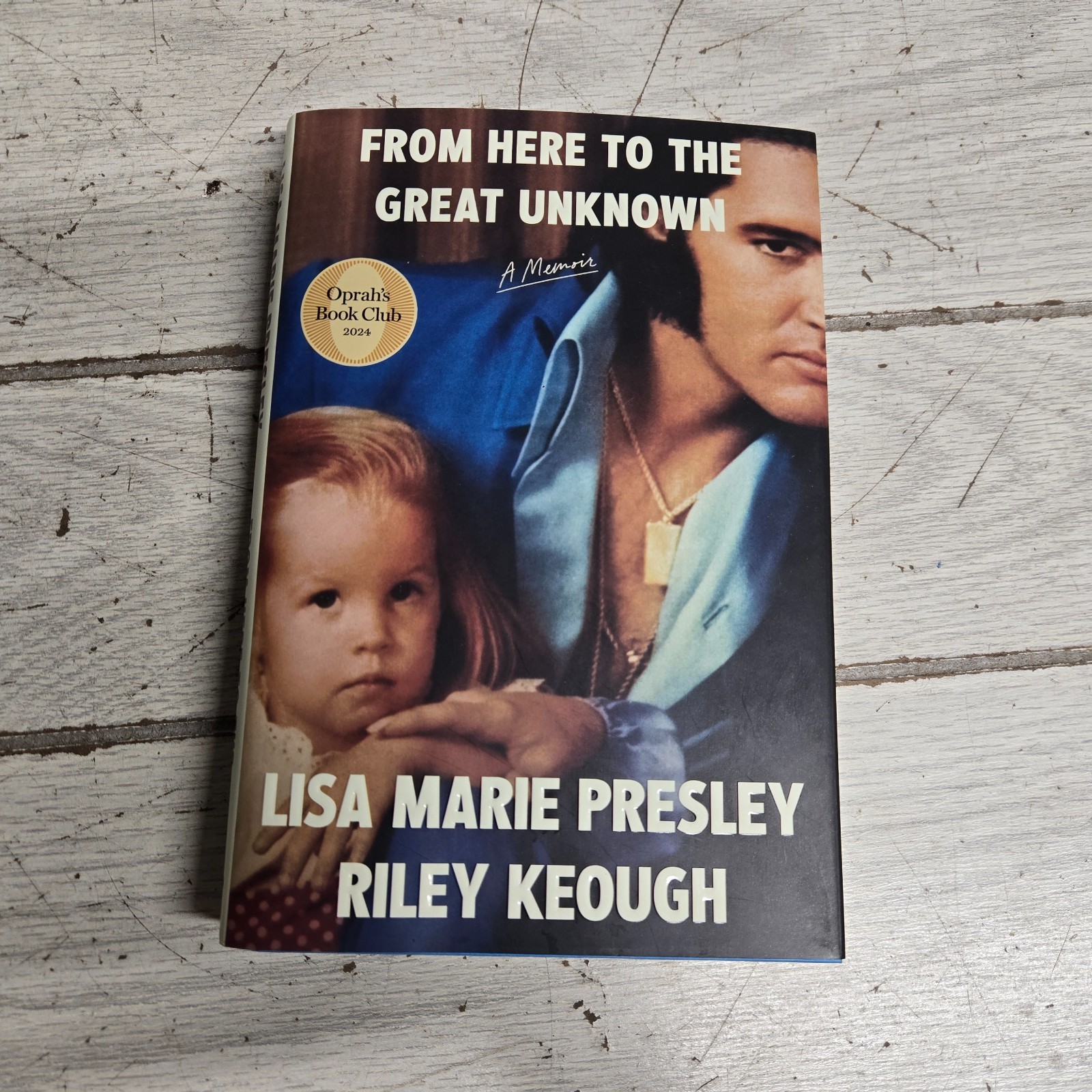 From Here to the Great Unknown A Memoir by Lisa Marie Presley Hardcover Book