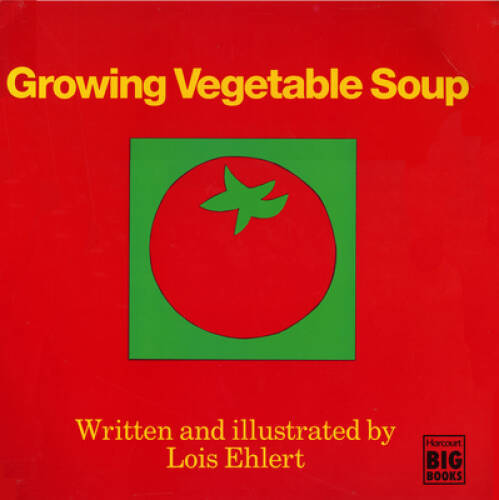 Growing Vegetable Soup – Paperback By Ehlert, Lois – GOOD