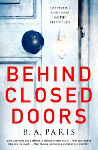 Behind Closed Doors: A Novel – Hardcover By Paris, B. A. – VERY GOOD