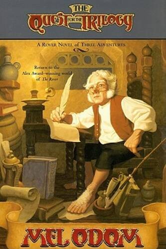 Quest for the Trilogy: A Rover Novel of Three Adventures – Hardcover – GOOD